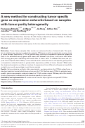 Cover page: A new method for constructing tumor specific gene co-expression networks based on samples with tumor purity heterogeneity