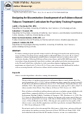 Cover page: Designing for Dissemination: Development of an Evidence-Based Tobacco Treatment Curriculum for Psychiatry Training Programs