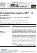 Cover page: Cantor-derived medium-entropy alloys: bridging the gap between traditional metallic and high-entropy alloys