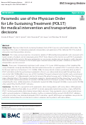 Cover page: Paramedic use of the Physician Order for Life-Sustaining Treatment (POLST) for medical intervention and transportation decisions.