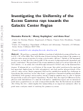 Cover page: Investigating the uniformity of the excess gamma rays towards the galactic center region