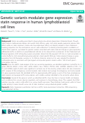 Cover page: Genetic variants modulate gene expression statin response in human lymphoblastoid cell lines