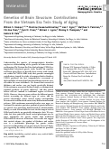 Cover page: Genetics of brain structure: Contributions from the vietnam era twin study of aging