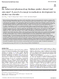 Cover page: Do behavioral pharmacology findings predict clinical trial outcomes? A proof-of-concept in medication development for alcohol use disorder