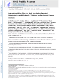 Cover page: International Ring Trial of a High Resolution Targeted Metabolomics and Lipidomics Platform for Serum and Plasma Analysis