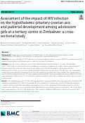 Cover page: Assessment of the impact of HIV infection on the hypothalamic-pituitary-ovarian axis and pubertal development among adolescent girls at a tertiary centre in Zimbabwe: a cross-sectional study.