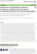 Cover page: Application of probabilistic methods to address variability and uncertainty in estimating risks for non-cancer health effects