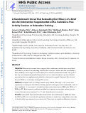 Cover page: A Randomized Clinical Trial Evaluating the Efficacy of a Brief Alcohol Intervention Supplemented With a Substance-Free Activity Session or Relaxation Training