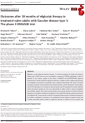 Cover page: Outcomes after 18 months of eliglustat therapy in treatment‐naïve adults with Gaucher disease type 1: The phase 3 ENGAGE trial