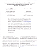 Cover page: Randomized Controlled Trial of Cognitive Behavioral Therapy and Acceptance and Commitment Therapy for Social Phobia: Outcomes and Moderators