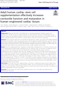 Cover page: Adult human cardiac stem cell supplementation effectively increases contractile function and maturation in human engineered cardiac tissues