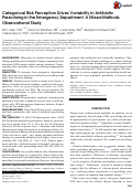 Cover page: Categorical Risk Perception Drives Variability in Antibiotic Prescribing in the Emergency Department: A Mixed Methods Observational Study