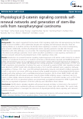 Cover page: Physiological β-catenin signaling controls self-renewal networks and generation of stem-like cells from nasopharyngeal carcinoma