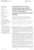 Cover page: Implementation of a virtual, shared medical appointment program that focuses on food as medicine principles in a population with obesity: the SLIM program.