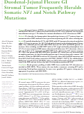 Cover page: Duodenal-Jejunal Flexure GI Stromal Tumor Frequently Heralds Somatic NF1 and Notch Pathway Mutations