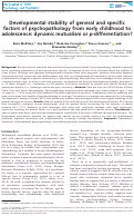 Cover page: Developmental stability of general and specific factors of psychopathology from early childhood to adolescence: dynamic mutualism or p‐differentiation?