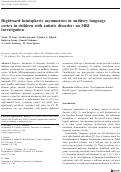 Cover page: Rightward hemispheric asymmetries in auditory language cortex in children with autistic disorder: an MRI investigation