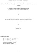 Cover page: Behavior Prediction of Intelligent Agents in and Around Safe Autonomous Vehicles