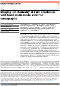 Cover page: Imaging 3D chemistry at 1 nm resolution with fused multi-modal electron tomography