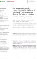 Cover page: Aging augments obesity-induced thymic involution and peripheral T cell exhaustion altering the “obesity paradox”