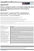 Cover page: Decision-making for pediatric cervical spine imaging after blunt trauma: Investigating team dynamics in the emergency department.