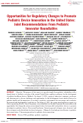 Cover page: Opportunities for Regulatory Changes to Promote Pediatric Device Innovation in the United States: Joint Recommendations From Pediatric Innovator Roundtables.