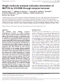Cover page: Single molecule analysis indicates stimulation of MUTYH by UV-DDB through enzyme turnover