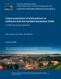 Cover page: Future projections of wind patterns in California with the variable-resolution CESM: a clustering analysis approach