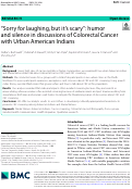 Cover page: “Sorry for laughing, but it’s scary”: humor and silence in discussions of Colorectal Cancer with Urban American Indians