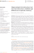 Cover page: Hippocampal microstructure, but not macrostructure, mediates age differences in episodic memory