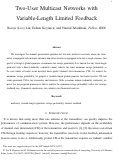 Cover page: Two-User Multicast Networks with Variable-Length Limited Feedback&nbsp;