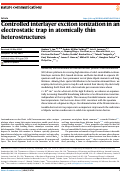 Cover page: Controlled interlayer exciton ionization in an electrostatic trap in atomically thin heterostructures.