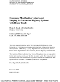 Cover page: Command Modification Using Input Shaping for Automated Highway Systems with Heavy Trucks