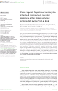 Cover page: Case report: Sepsis secondary to infected protracted parotid sialocele after maxillofacial oncologic surgery in a dog.