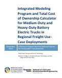 Cover page: Integrated Modeling Program and Total Cost of Ownership Calculator for Medium-Duty and Heavy-Duty Battery Electric Trucks in Regional Freight Use-Case Deployments