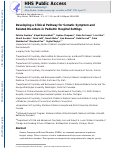 Cover page: Developing a Clinical Pathway for Somatic Symptom and Related Disorders in Pediatric Hospital Settings.