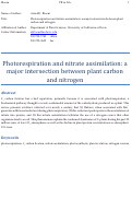 Cover page: Photorespiration and nitrate assimilation: a major intersection between plant carbon and nitrogen