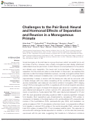 Cover page: Challenges to the Pair Bond: Neural and Hormonal Effects of Separation and Reunion in a Monogamous Primate