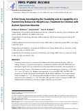 Cover page: A Pilot Study Investigating the Feasibility and Acceptability of a Parent-Only Behavioral Weight-Loss Treatment for Children with Autism Spectrum Disorder.