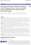 Cover page: International border malaria transmission in the Ethiopian district of Lare, Gambella region: implications for malaria spread into South Sudan