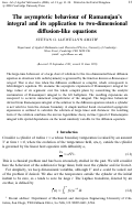 Cover page: The asymptotic behaviour of Ramanujan's integral and its application to two-dimensional diffusion-like equations