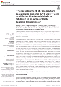 Cover page: The Development of Plasmodium falciparum-Specific IL10 CD4 T Cells and Protection from Malaria in Children in an Area of High Malaria Transmission