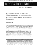 Cover page: Russian Perspectives on the Third Offset Strategy and Its Implications for Russian-Chinese Defense TechnologicalCooperation