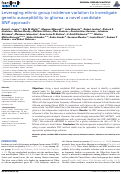 Cover page: Leveraging Ethnic Group Incidence Variation to Investigate Genetic Susceptibility to Glioma: A Novel Candidate SNP Approach