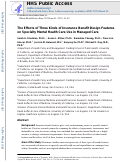 Cover page: The Effects of Three Kinds of Insurance Benefit Design Features on Specialty Mental Health Care Use in Managed Care.