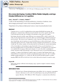Cover page: Disconnected aging: cerebral white matter integrity and age-related differences in cognition.