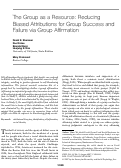 Cover page: The group as a resource: reducing biased attributions for group success and failure via group affirmation.