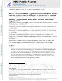 Cover page: Beyond t test and ANOVA: applications of mixed-effects models for more rigorous statistical analysis in neuroscience research.