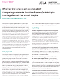 Cover page: Who has the longest auto commutes? Comparing commute duration by race/ethnicity in Los Angeles and the Inland Empire&nbsp;
