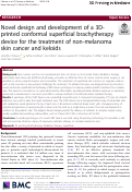 Cover page: Novel design and development of a 3D-printed conformal superficial brachytherapy device for the treatment of non-melanoma skin cancer and keloids.